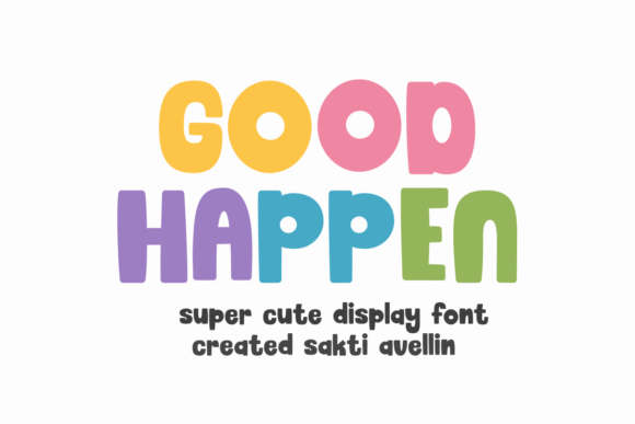Good Happen: A Warm Display Font for Branding